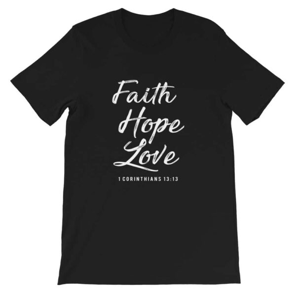 Faith Hope Love Black Christian Graphic T-Shirt