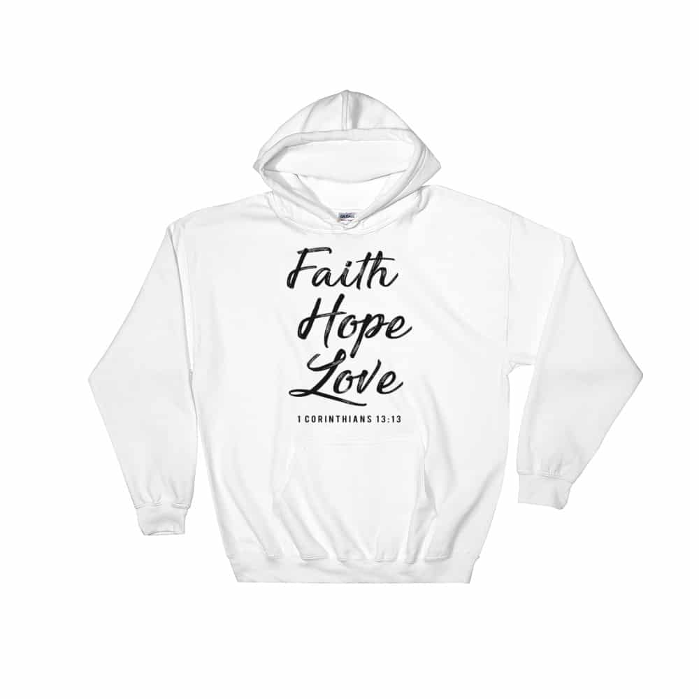 Faith Hope Love Christian Hoodie | Fabrics Of Faith